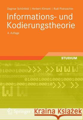 Informations- Und Kodierungstheorie Schönfeld, Dagmar 9783834806475 Vieweg+Teubner