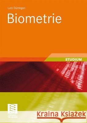 Biometrie Dümbgen, Lutz   9783834806628 Vieweg+Teubner