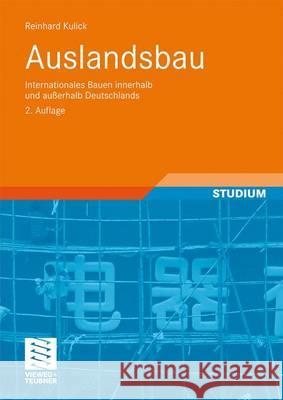 Auslandsbau: Internationales Bauen Innerhalb Und Außerhalb Deutschlands Kochendörfer, Bernd 9783834807526