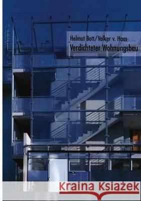 Verdichteter Wohnungsbau Bott, Helmut; Haas, Volker von 9783834816597 Vieweg+Teubner