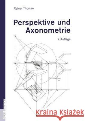 Perspektive Und Axonometrie Thomae, Reiner 9783834816603 Vieweg+teubner Verlag