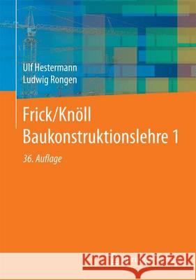 Frick/Knöll Baukonstruktionslehre 1 Hestermann, Ulf 9783834825643