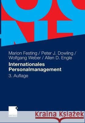 Internationales Personalmanagement Festing, Marion Dowling, Peter J. Weber, Wolfgang 9783834903792 Gabler