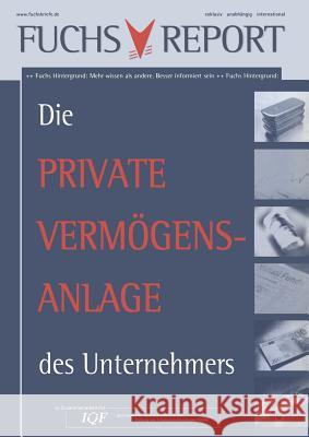 Die Private Vermögensanlage Des Unternehmers Redaktion Fuchsbriefe 9783834905062 Gabler Verlag