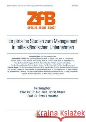 Empirische Studien zum Management in mittelstandischen Unternehmen Horst Albach Peter Letmathe 9783834907998