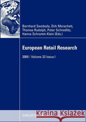 European Retail Research: 2009 Volume 23 Issue I Swoboda, Bernhard 9783834912251 GWV Fachverlage GmbH