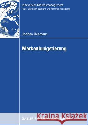 Markenbudgetierung Jochen Heemann Prof Dr Christoph Burmann 9783834913234 Gabler Verlag