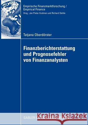 Finanzberichterstattung Und Prognosefehler Von Finanzanalysten Oberdörster, Tatjana   9783834915429 Gabler