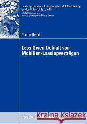 Loss Given Default Von Mobilien-Leasingverträgen Hartmann-Wendels, Prof Dr Thomas 9783834915764