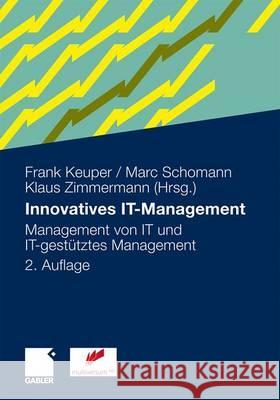 Innovatives It-Management: Management Von It Und It-Gestütztes Management Clemente, Marcus 9783834915979 Gabler