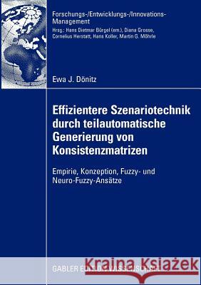 Effizientere Szenariotechnik Durch Teilautomatische Generierung Von Konsistenzmatrizen Dönitz, Ewa   9783834916686 Gabler