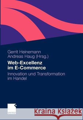 Web-Exzellenz Im E-Commerce: Innovation Und Transformation Im Handel Hillebrand, Rainer 9783834917546 Gabler