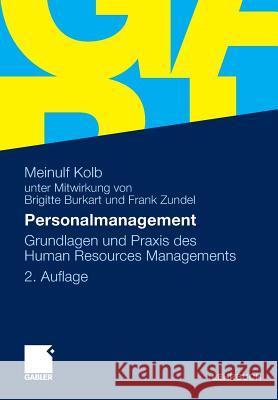 Personalmanagement: Grundlagen Und Praxis Des Human Resources Managements Burkart, Brigitte 9783834918536