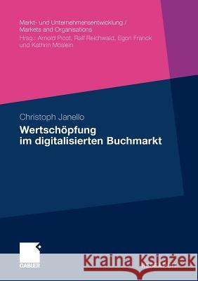 Wertschöpfung Im Digitalisierten Buchmarkt Janello, Christoph 9783834922830 Gabler