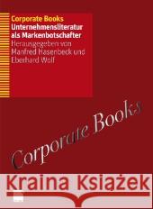 Corporate Books: Unternehmensliteratur ALS Markenbotschafter Hasenbeck, Manfred 9783834928177 Gabler