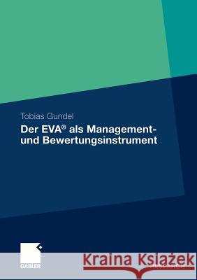 Der Eva(r) ALS Management- Und Bewertungsinstrument Gundel, Tobias 9783834933751 Gabler