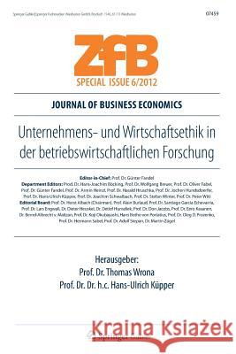 Unternehmens- Und Wirtschaftsethik in Der Betriebswirtschaftlichen Forschung Wrona, Thomas 9783834934536