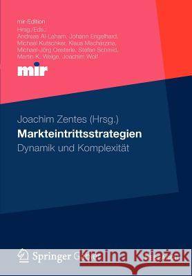 Markteintrittsstrategien: Dynamik Und Komplexität Zentes, Joachim 9783834935038