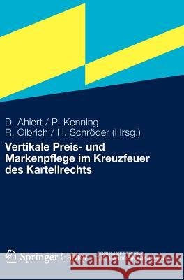 Vertikale Preis- Und Markenpflege Im Kreuzfeuer Des Kartellrechts  9783834939227 Springer Gabler