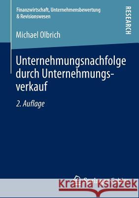 Unternehmungsnachfolge Durch Unternehmungsverkauf Michael Olbrich 9783834940940