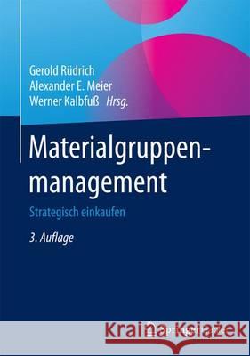 Materialgruppenmanagement: Strategisch Einkaufen Rüdrich, Gerold 9783834947307 Gabler