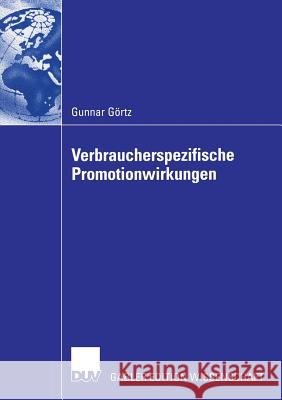 Verbraucherspezifische Promotionwirkungen Görtz, Gunnar 9783835003309 Deutscher Universitatsverlag