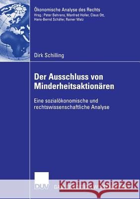 Der Ausschluss Von Minderheitsaktionären: Eine Sozialökonomische Und Rechtswissenschaftliche Analyse Neumann, Prof Dr Lothar F. 9783835004030 Deutscher Universitatsverlag