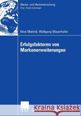 Erfolgsfaktoren Von Markenerweiterungen Mahnik, Nina 9783835004214 Deutscher Universitatsverlag