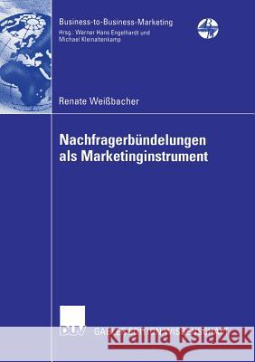 Nachfragerbündelungen ALS Marketinginstrument Voeth, Prof Dr Markus 9783835004382