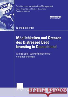 Möglichkeiten Und Grenzen Des Distressed Debt Investing in Deutschland: Am Beispiel Von Unternehmensverbindlichkeiten Eilenberger, Prof Dr Guido 9783835005457