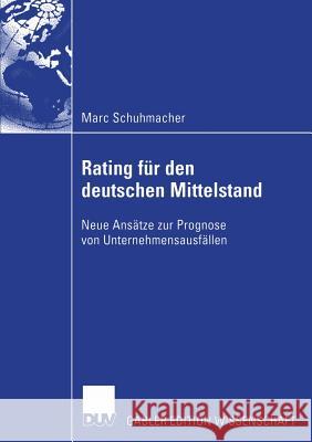 Bankinterne Rating-Systeme Basierend Auf Bilanz- Und Guv-Daten Für Deutsche Mittelständische Unternehmen Hommel Ph. D., Prof Ulrich 9783835005488