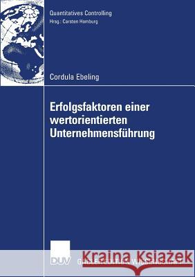 Erfolgsfaktoren Einer Wertorientierten Unternehmensführung Homburg, Prof Dr Carsten 9783835006591 Deutscher Universitats Verlag