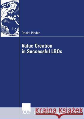 Value Creation in Successful Lbos Daniel Pindur Prof Dr Frank Richter 9783835008526 Deutscher Universitats Verlag