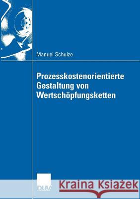 Prozesskostenorientierte Gestaltung Von Wertschöpfungsketten Seuring, Prof Dr Stefan 9783835008571