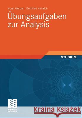 Übungsaufgaben Zur Analysis Wenzel, Horst 9783835100664 Vieweg+Teubner