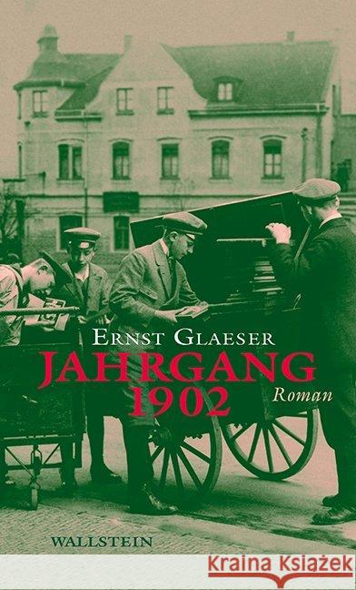 Jahrgang 1902 : Roman Glaeser, Ernst 9783835313361 Wallstein