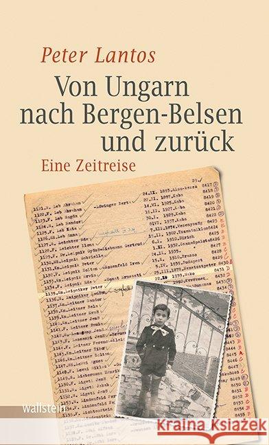 Von Ungarn nach Bergen-Belsen und zurück : Eine Zeitreise Lantos, Peter 9783835330955