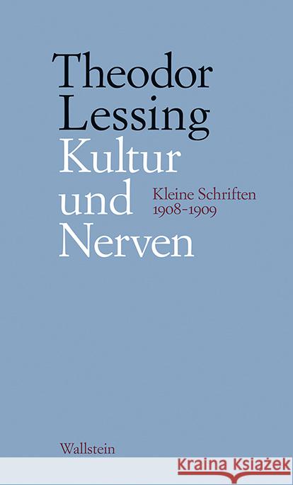 Kultur und Nerven, 2 Teile Lessing, Theodor 9783835336117