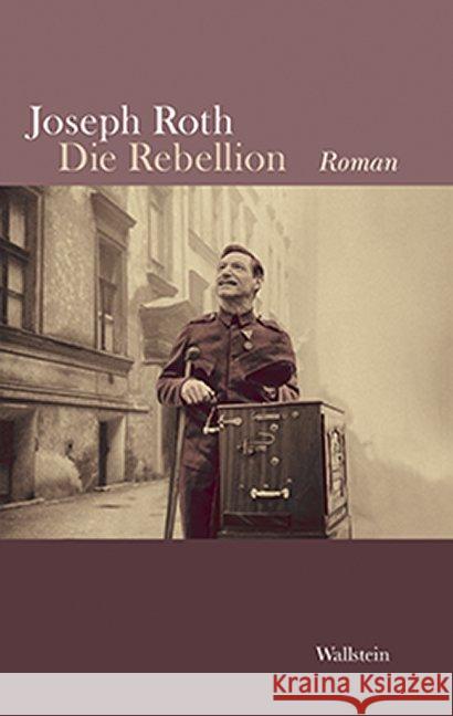 Die Rebellion : Roman Roth, Joseph 9783835336902 Wallstein
