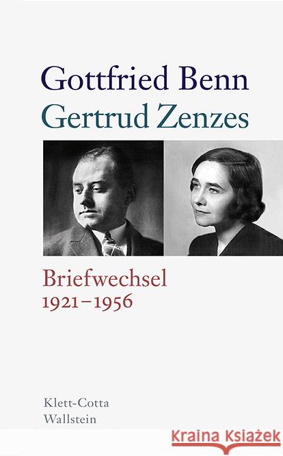 Briefwechsel 1921-1956 Benn, Gottfried, Zenzes, Gertrud 9783835339651 Klett-Cotta