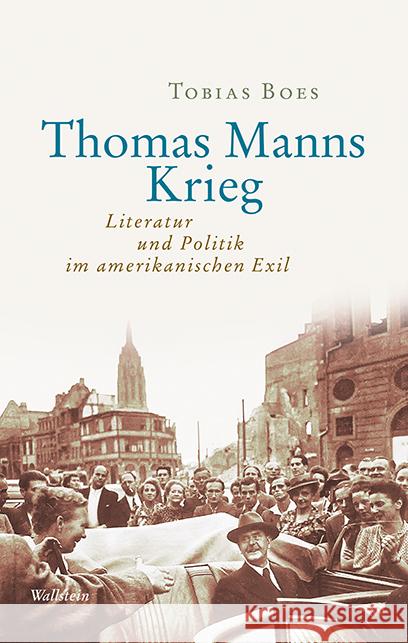 Thomas Manns Krieg Boes, Tobias 9783835339736