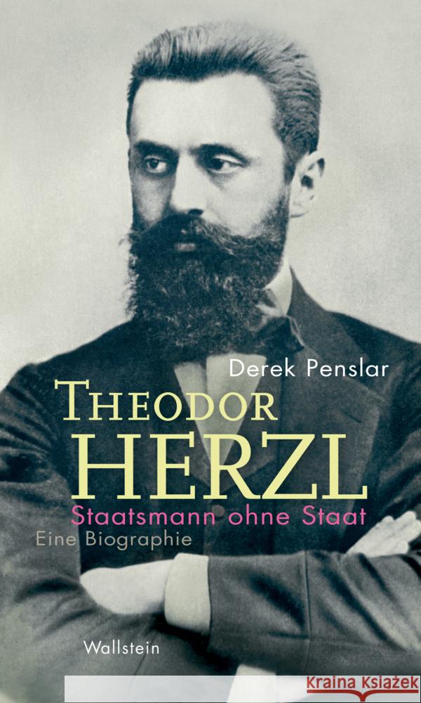 Theodor Herzl: Staatsmann ohne Staat Penslar, Derek 9783835352049