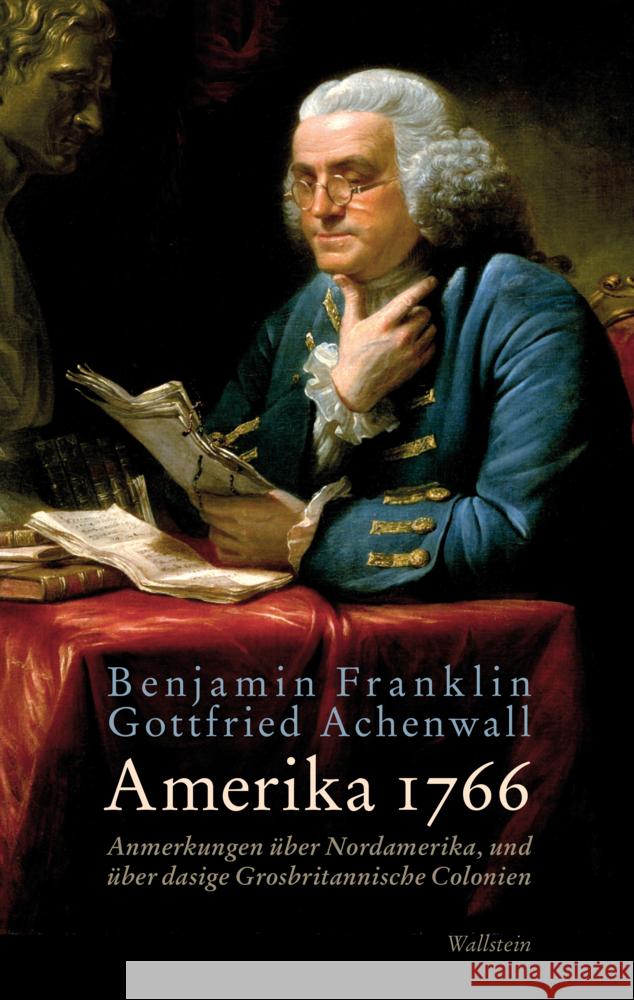 Amerika 1766 Franklin, Benjamin, Achenwall, Gottfried 9783835352414