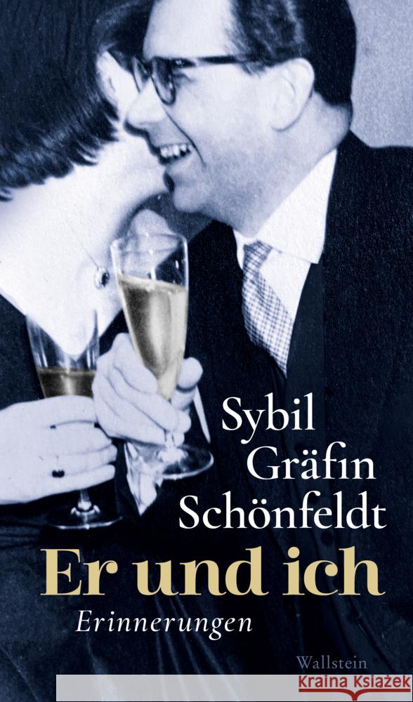 Er und ich Schönfeldt, Sybil Gräfin 9783835353954