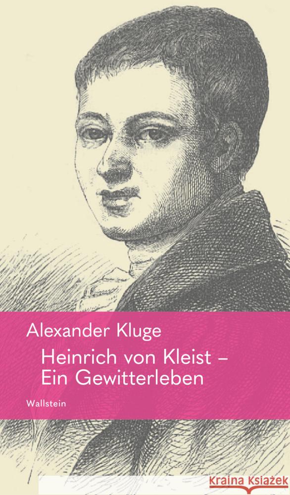 Heinrich von Kleist - Ein Gewitterleben Kluge, Alexander 9783835353985 Wallstein
