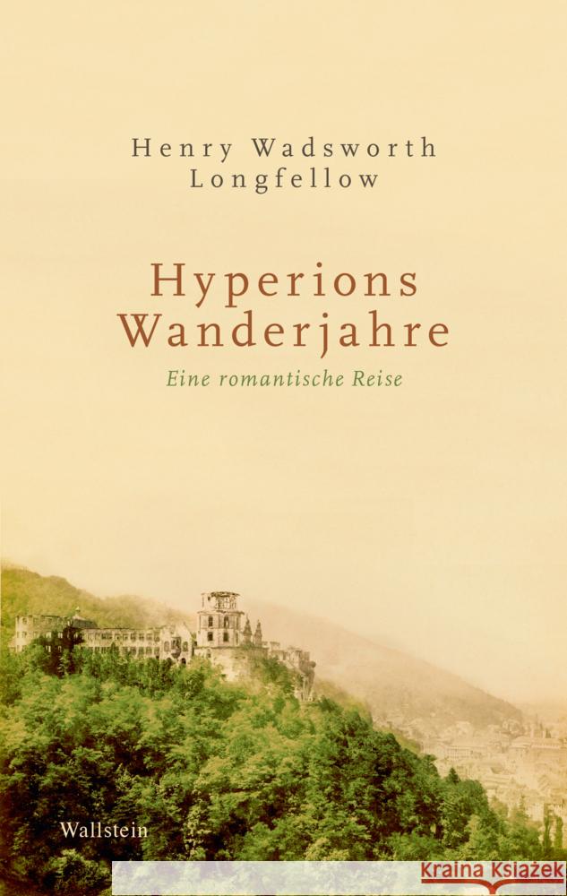 Hyperions Wanderjahre Longfellow, Henry Wadsworth 9783835354678