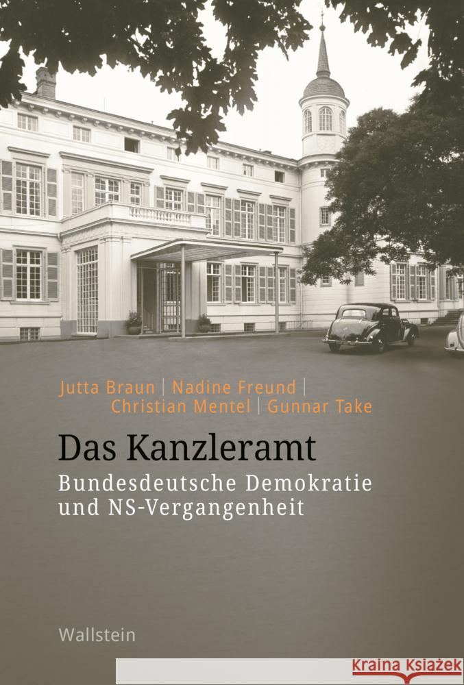 Das Kanzleramt Braun, Jutta, Freund, Nadine, Mentel, Christian 9783835355989