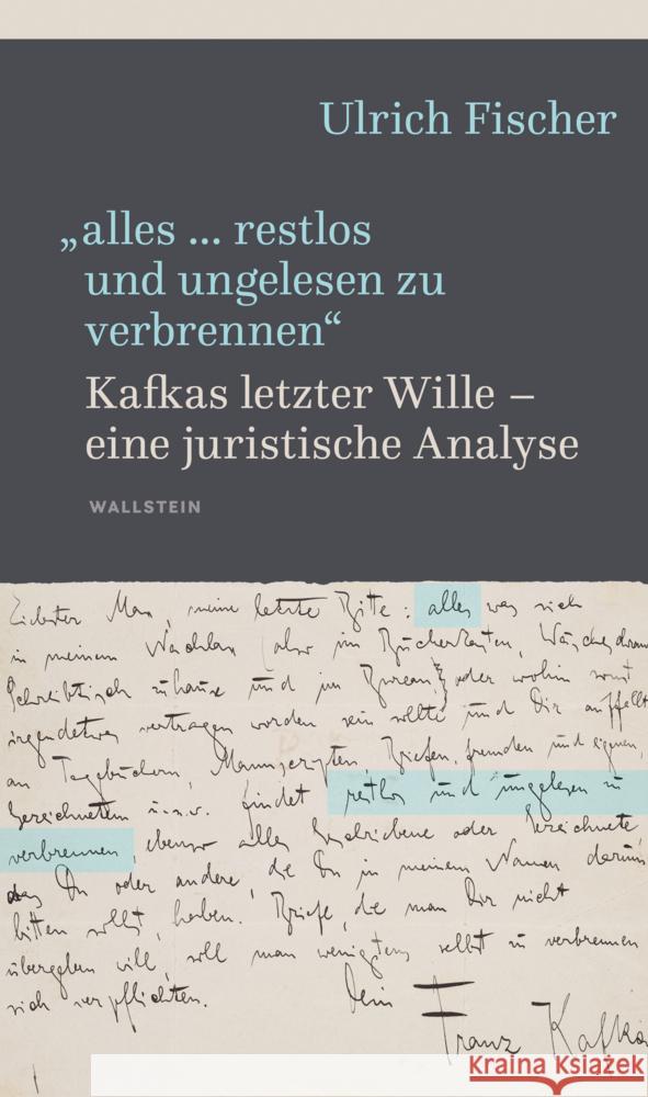 »alles ... restlos und ungelesen zu verbrennen« Fischer, Ulrich 9783835356443 Wallstein