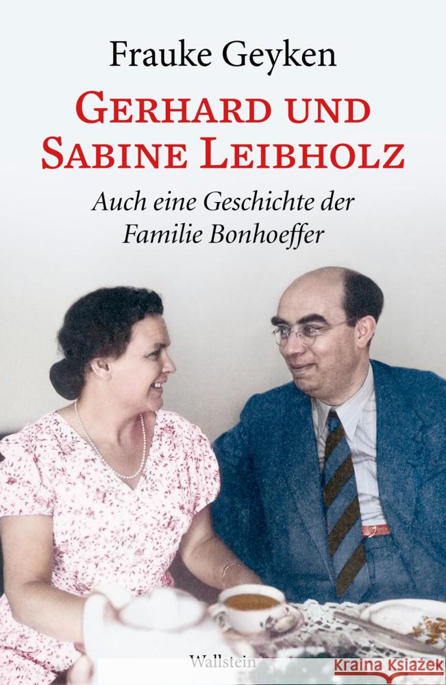 Gerhard und Sabine Leibholz Geyken, Frauke 9783835357112
