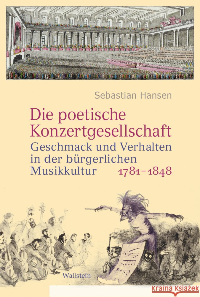 Die poetische Konzertgesellschaft Hansen, Sebastian 9783835357990